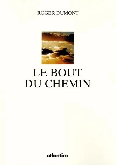 Le bout du chemin