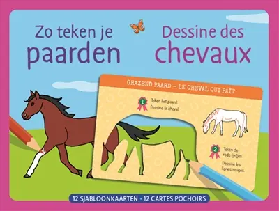 Zo teken je paarden : 12 sjabloonkaarten. Dessine des chevaux : 12 cartes pochoirs