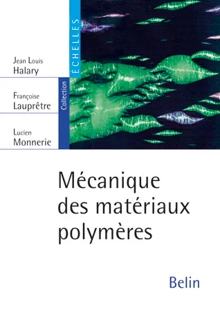 Mécanique des matériaux polymères