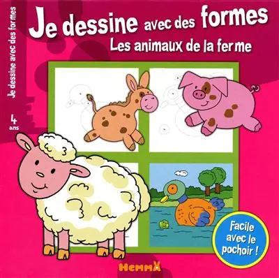 Je dessine avec des formes : les animaux de la ferme