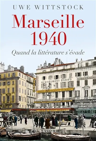 Marseille 1940 : quand la littérature s'évade