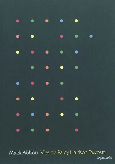 Vies de Percy Harrison Fawcett : du chien-tigre à double truffe aux lianes de l'illimité solaire