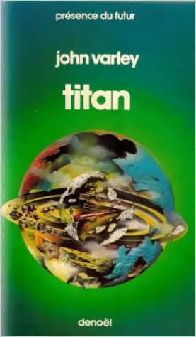 La trilogie de Gaia. Vol. 1. Titan