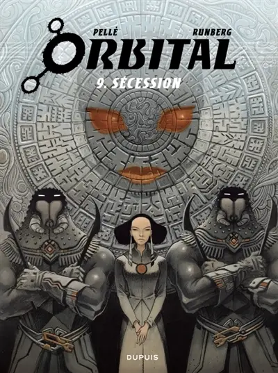 Orbital. Vol. 9. Sécession