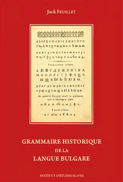 Grammaire historique de la langue bulgare