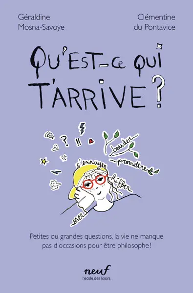 Qu'est-ce qui t'arrive ?