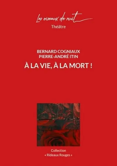 A la vie, à la mort !