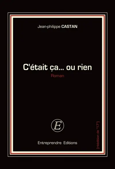 C'était ça... ou rien