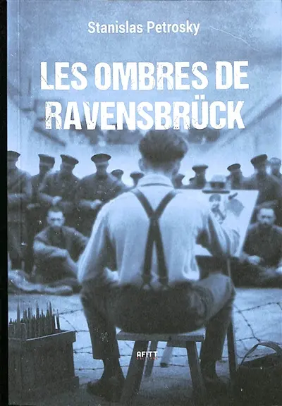 Les ombres de Ravensbrück
