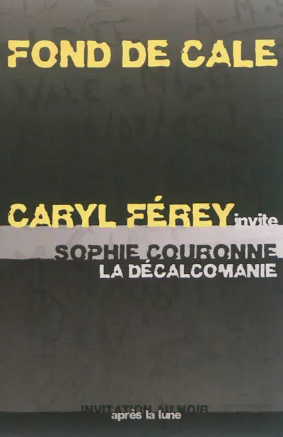 Fond de cale. L'âge de pierre. La décalcomanie