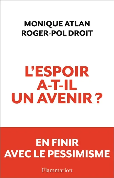 L'espoir a-t-il un avenir ?