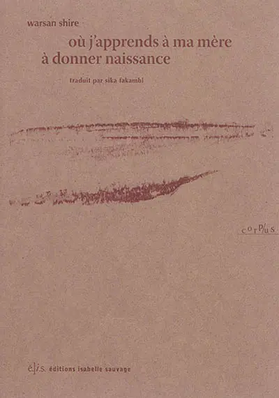 Où j'apprends à ma mère à donner naissance