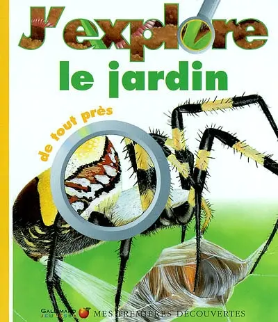 J'explore le jardin de tout près