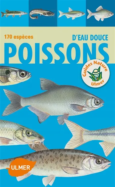 Poissons d'eau douce : 170 espèces