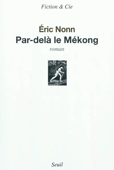 Par-delà le Mékong