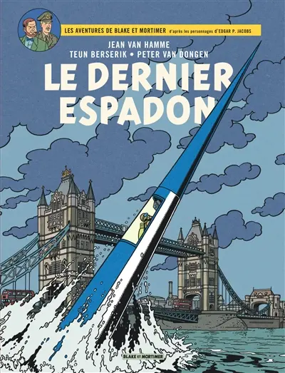 Les aventures de Blake et Mortimer Vol. 28 : Le dernier espadon