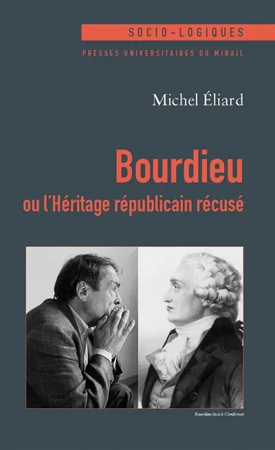 Bourdieu ou L'héritage républicain récusé
