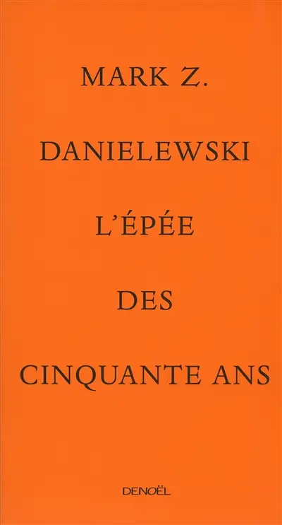 L'épée des cinquante ans