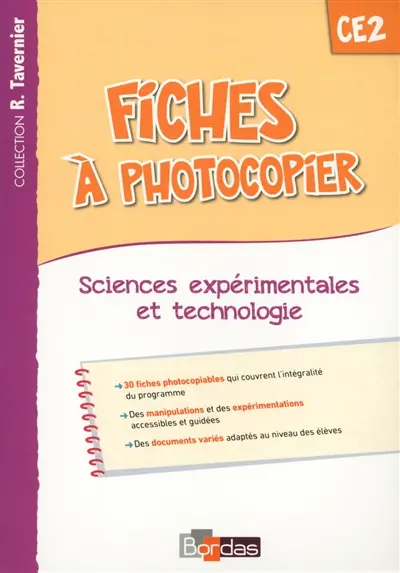 Fiches à photocopier, CE2 : sciences expérimentales et technologie