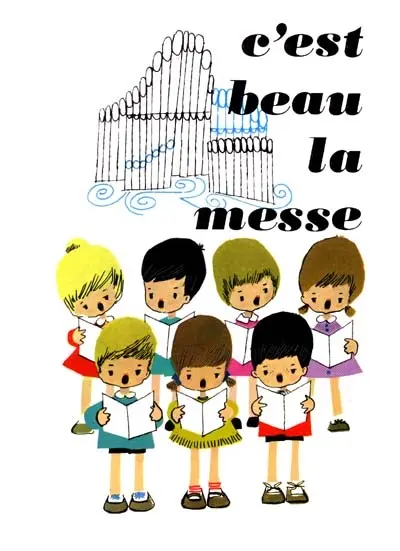 C'est beau la messe