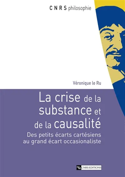 La crise de la substance et de la causalité : des petits écarts au grand écart occasionaliste