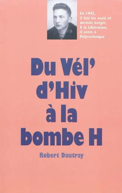 Du Vél' d'Hiv à la bombe H