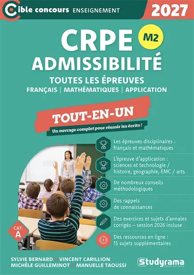 CRPE admissibilité, toutes les épreuves : français, mathématiques, application, cat. A : 2027