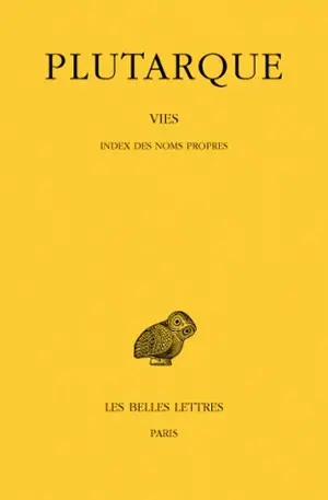 Vies. Vol. 16. Index des noms propres