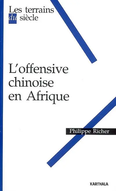 L'offensive chinoise en Afrique