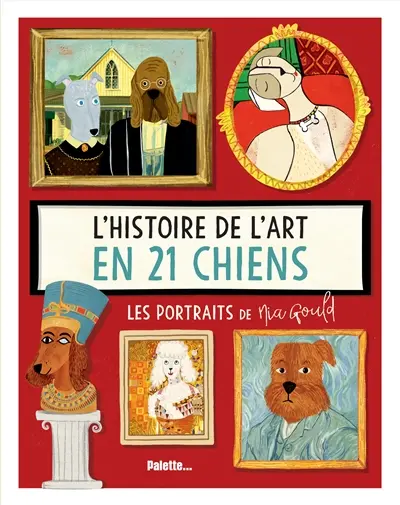 L'histoire de l'art en 21 chiens : les portraits