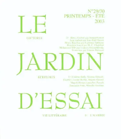 Jardin d'essai (Le), n° 29-30. Ecritures contemporaines