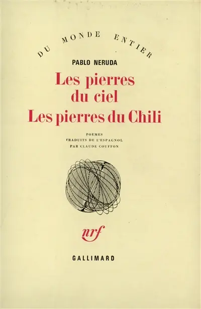 Les pierres du ciel. Les pierres du Chili