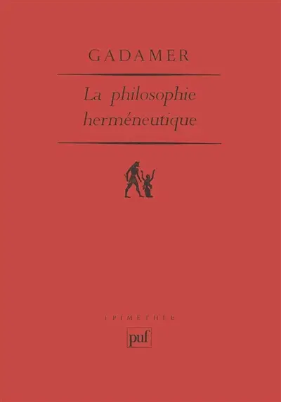 La philosophie herméneutique