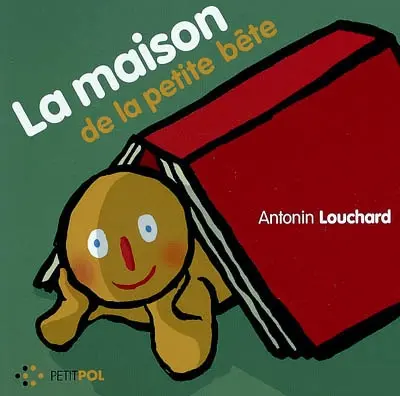 La maison de la petite bête