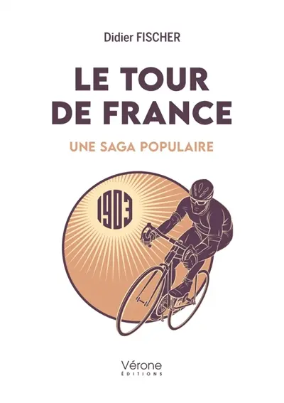 Le tour de France : Une saga populaire
