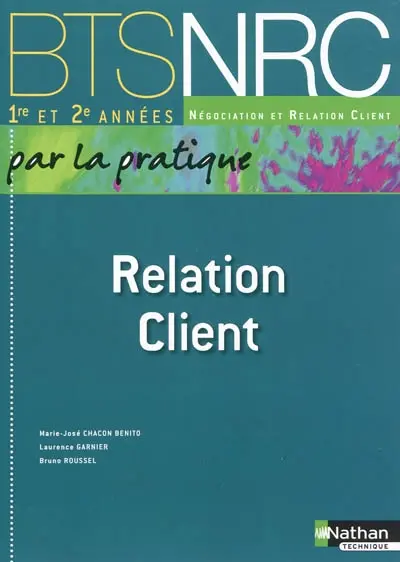 Relation client, BTS NRC 1re et 2e années