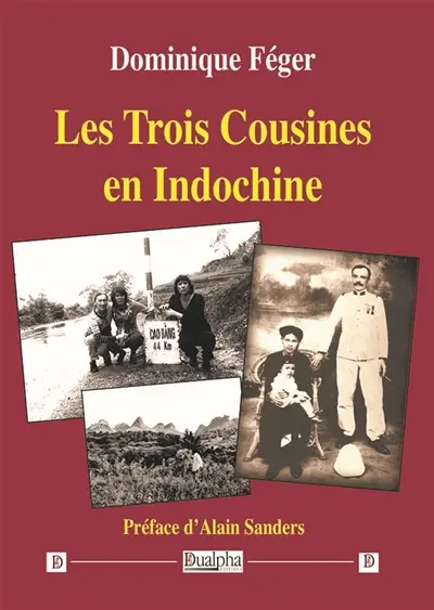 Les trois cousines en Indochine