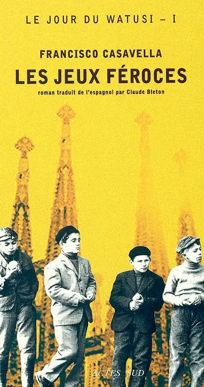 Le jour du Watusi. Vol. 1. Les jeux féroces