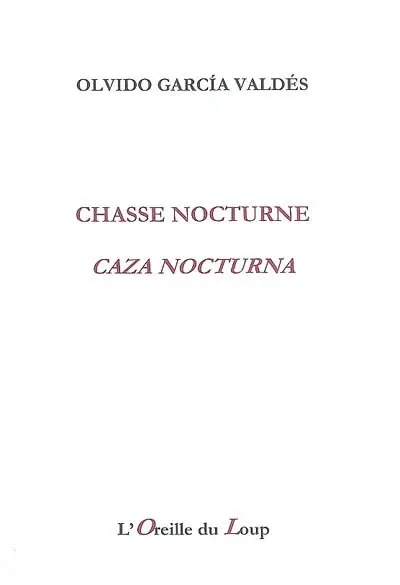 Chasse nocturne. Caza nocturna