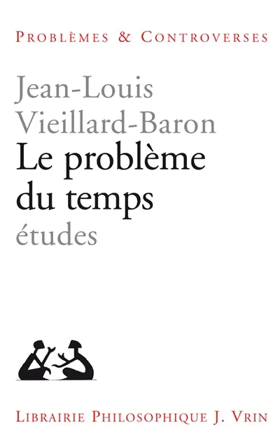 Le problème du temps : sept études