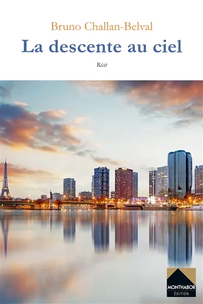 La descente au ciel : récit