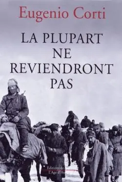 La plupart ne reviendront pas : vingt-huit jours dans une poche du front russe (hiver 1942-1943)