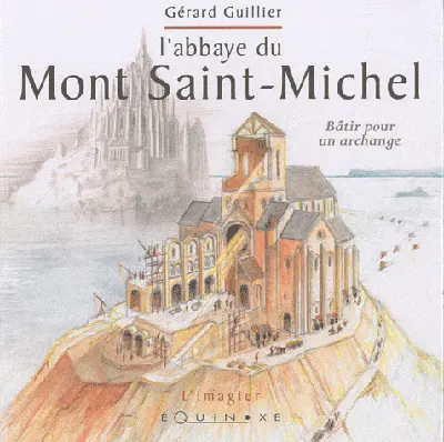 L'abbaye du Mont-Saint-Michel