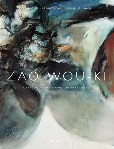 Zao Wou-Ki : catalogue raisonné des peintures : 1935-2008
