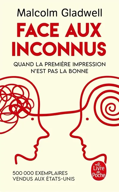 Face aux inconnus : quand la première impression n'est pas la bonne