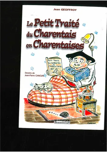 Le petit traité du Charentais en charentaises