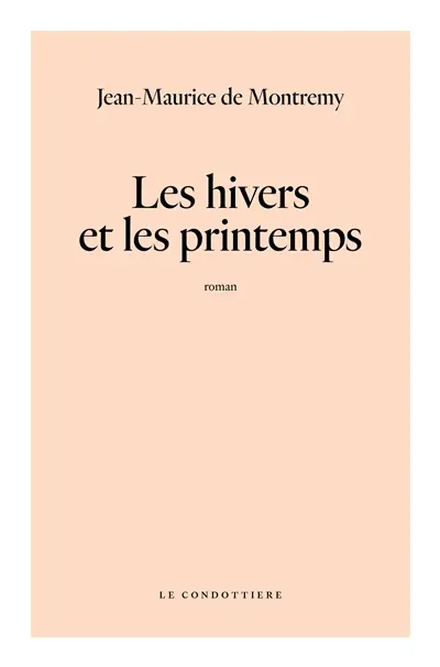 Les hivers et les printemps