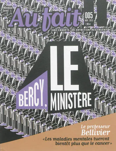Au fait, n° 5. Bercy, le ministère