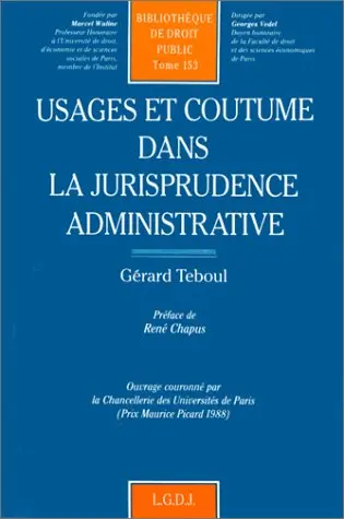 Usages et coutumes dans la jurisprudence administrative