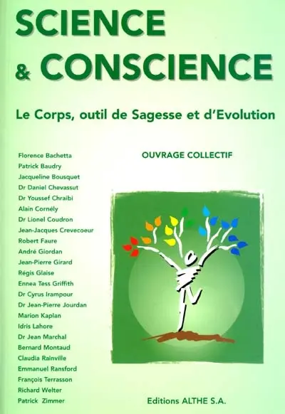 Science et conscience : le corps, outil de sagesse et d'évolution